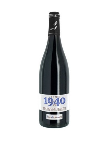 Beaujolais Vignes de 1940 Dupré